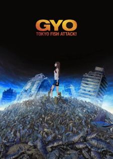 Gyo: Tokyo Fish Attack! — ซับไทย