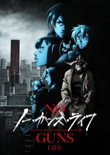 No Guns Life 2nd Season — ซับไทย