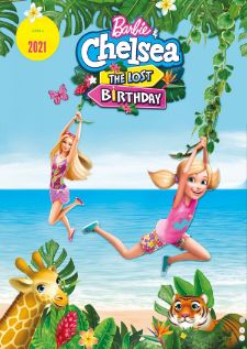 Barbie and Chelsea The Lost Birthday (2021) — พากย์ไทย