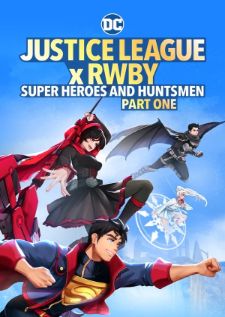 Justice League x RWBY Super Heroes & Huntsmen Part One (2023) — ซับไทย